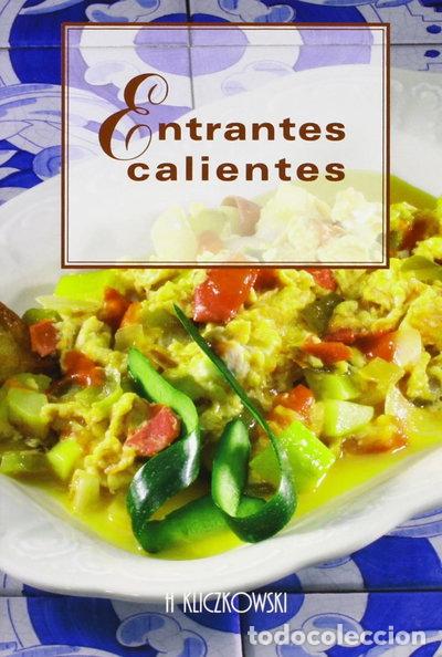 Libros: Entrantes Calientes- 9788496048546