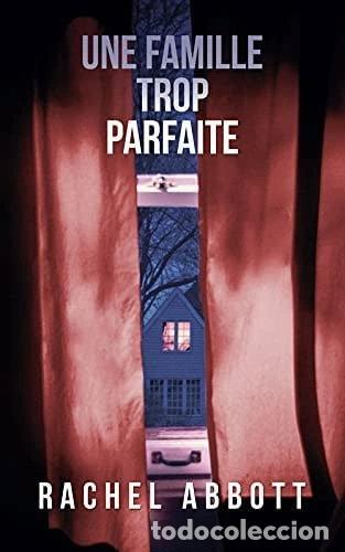 Libros: Une famille trop parfaite- 9782298133370