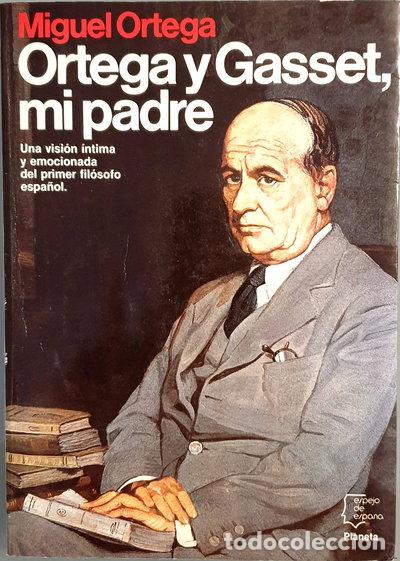Libros: Ortega y Gasset, mi padre- 9788432056956