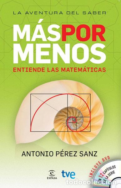 Libros: M&aacute;s por menos, entiende las matem&aacute;ticas- 9788467036367