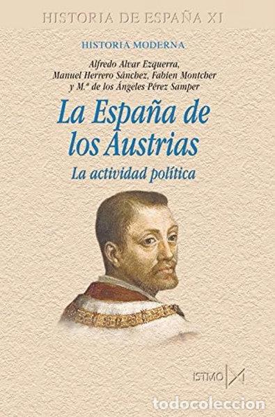 Libros: La Espa&ntilde;a de los Austrias- 9788470904615