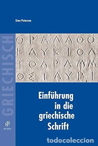Livres: Einf&uuml;hrung in die griechische Schrift- 9783875483383