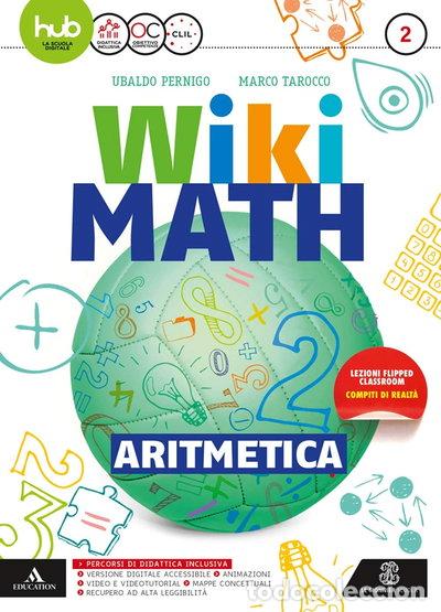 Libros: Wiki math. Aritmetica-Geometria. Per la Scuola media. Con e-book. Con espansi...- 9788800349031
