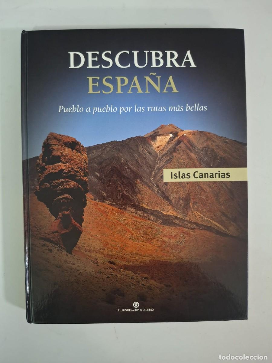 Libros: LIBRO DESCUBRA ESPA&Ntilde;A ISLAS CANARIAS
