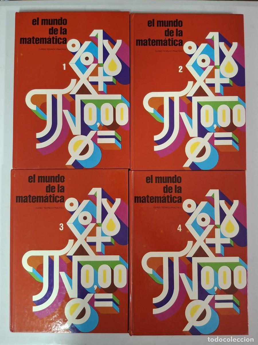 Libros: LIBRO EL MUNDO DE LA MATEMATICA - CURSO TEORICO PRACTICO - 4 TOMOS