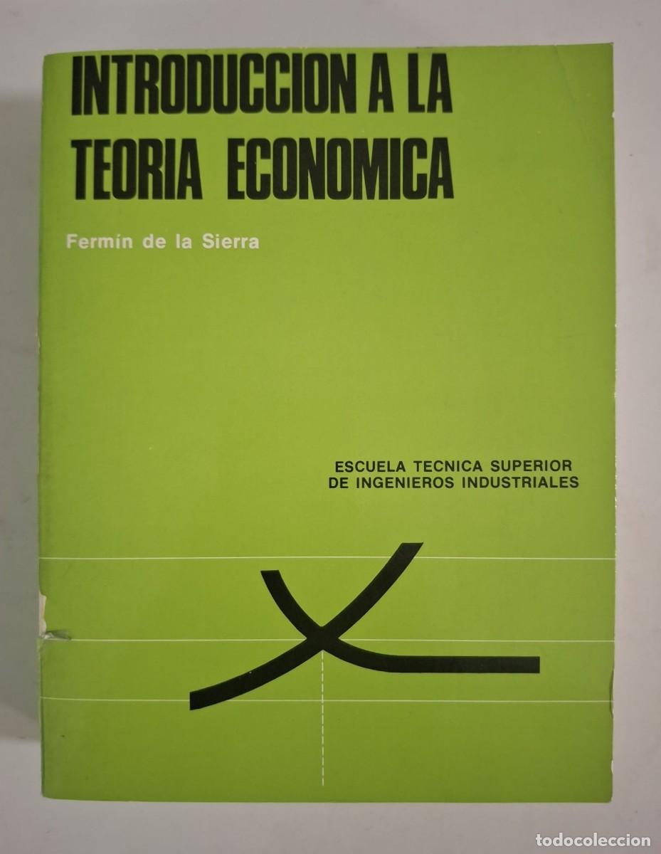 Livres: LIBRO INTRODUCCION A LA TEORIA ECONOMICA FERMIN DE LA SIERRA