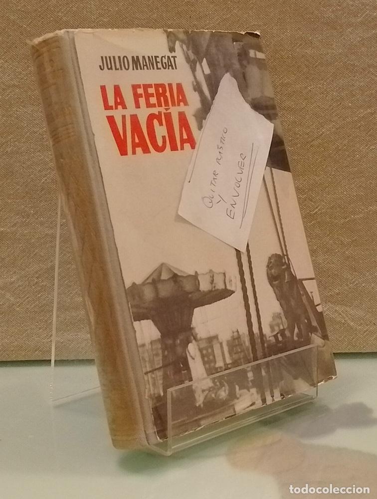 B&uuml;cher: La feria vac&iacute;a (primera edici&oacute;n) - Julio Manegat