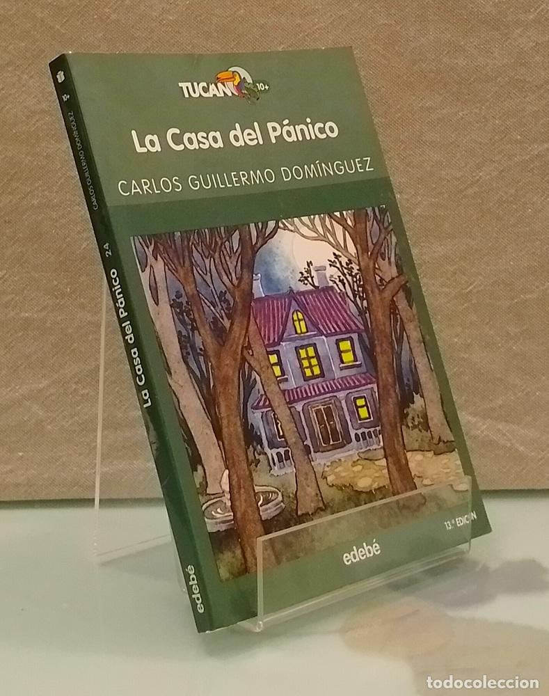 B&uuml;cher: La Casa del P&aacute;nico - Carlos Guillermo Dom&iacute;nguez