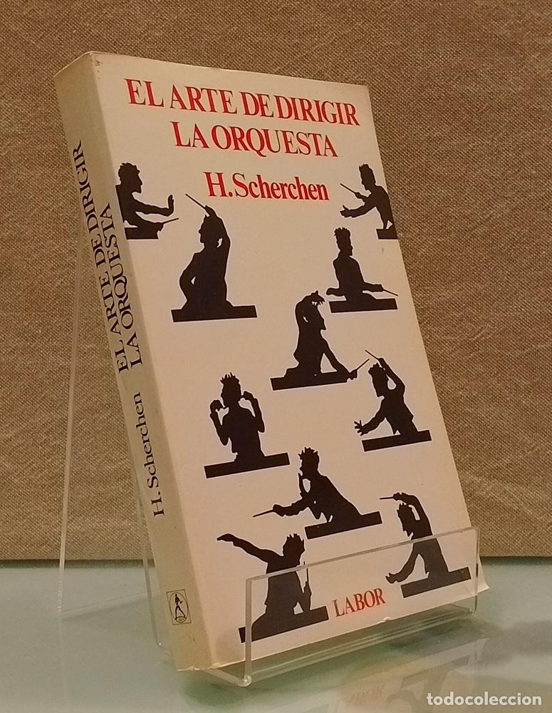 Libros: El arte de dirigir la orquesta - H. Scherchen