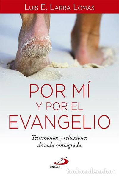B&uuml;cher: Por m&iacute; y por el Evangelio- 9788428544238
