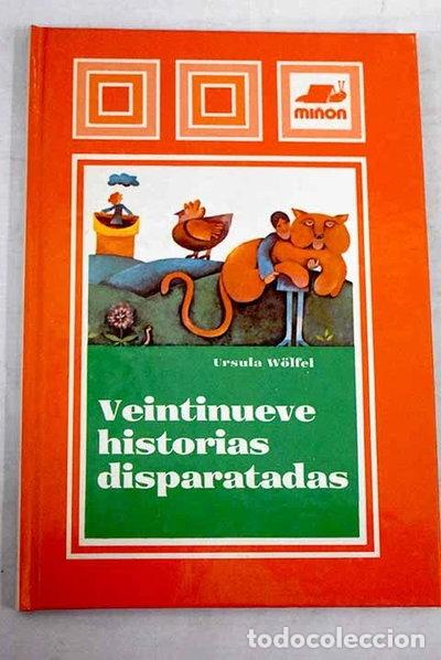 B&uuml;cher: Veintinueve historias disparatadas- 9788435505437
