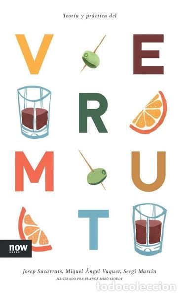 B&uuml;cher: Teor&iacute;a y pr&aacute;ctica del vermut- 9788416245109