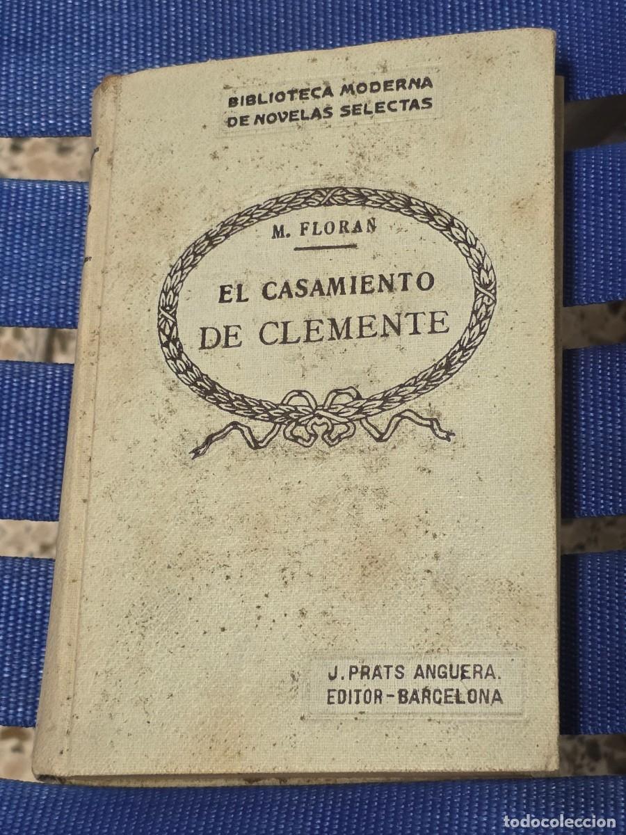 Libros: El Casamiento De Clemente, M. Floran - J. PRATS ANGUERA