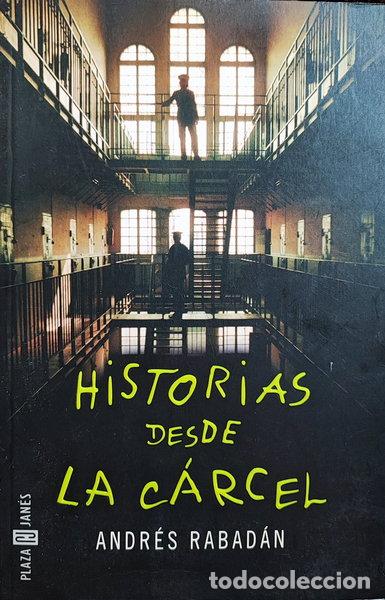 B&uuml;cher: Historias desde la c&aacute;rcel- 9788401329906