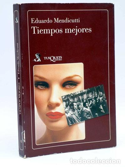 Libros: Tiempos mejores- 9788472237681