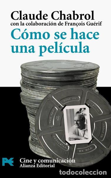 Libros: C&oacute;mo se hace una pel&iacute;cula- 9788420656854 - Foto 1