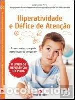 Libros: Hiperatividade e D&eacute;fice de Aten&ccedil;&atilde;o- 9789898406897 - Foto 1