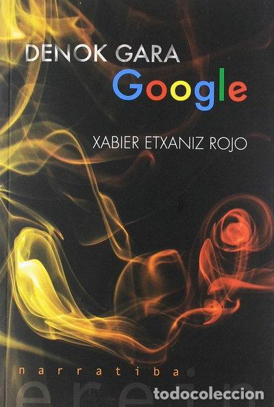Libros: Denok gara Google- 9788491094456