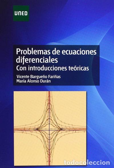 Libros: Problemas de ecuaciones diferenciales. Con introducciones te&oacute;ricas- 9788436265651