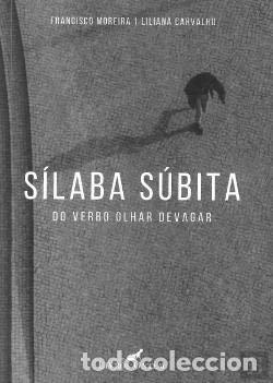 Libros: S&iacute;laba s&uacute;bita- 9789898762597 - Foto 1