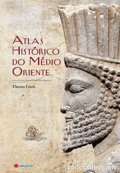 Libros: Atlas hist&oacute;rico do M&eacute;dio-Oriente- 9789897026393