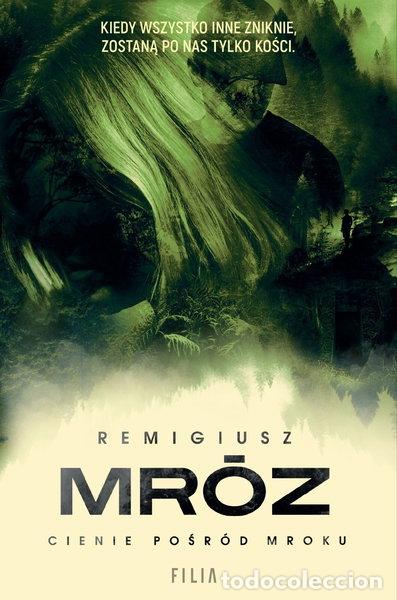 Livres: Cienie pośr&oacute;d mroku- 9788383577715