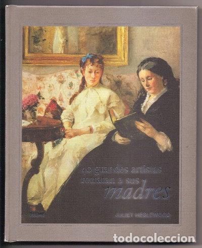 Libros: 40 Grandes artistas retratan a sus madres- 9788498015195