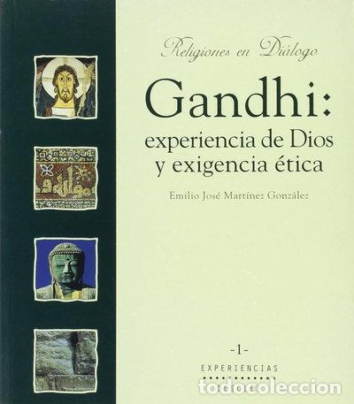 Libros: Gandhi: experiencia de Dios y exigencia &eacute;tica- 9788433014412