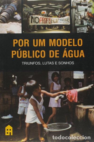 Libros: Por um modelo p&uacute;blico de &aacute;gua: triunfos, lutas e sonhos- 9788586821745
