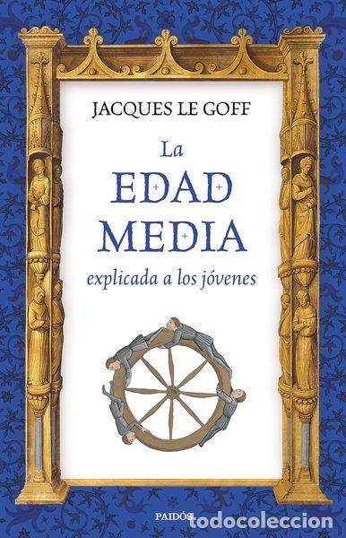 Libros: La Edad Media explicada a los j&oacute;venes- 9788449333316
