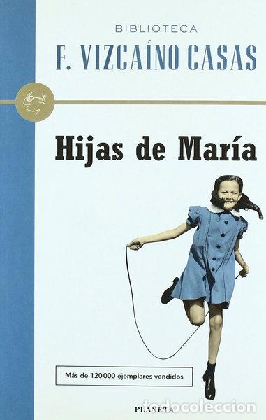 Libros: Hijas de Mar&iacute;a- 9788408026822 - Foto 1