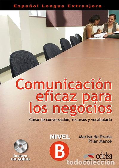 B&uuml;cher: Comunicaci&oacute;n eficaz para los negocios- 9788477117001
