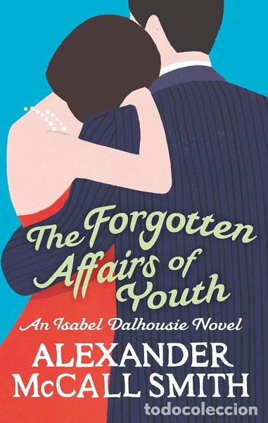 books: The Forgotten Affairs of Youth- 9780349123875