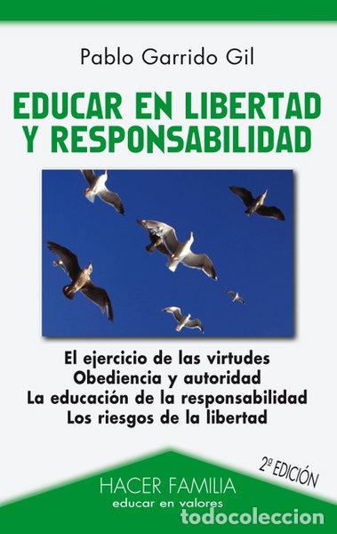 Livres: Educar en libertad y responsabilidad- 9788498402230