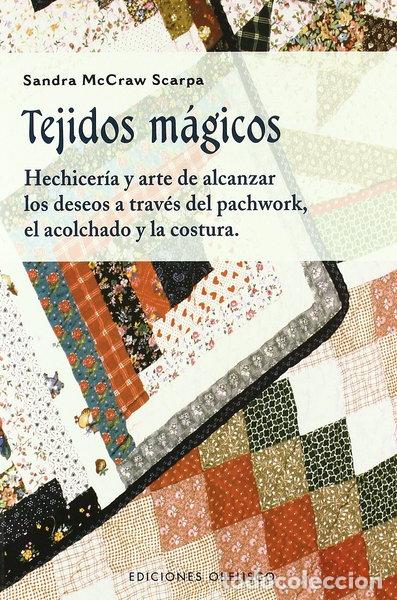 Libros: Tejidos m&aacute;gicos- 9788477209744