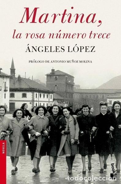 Libros: Martina, la rosa n&uacute;mero trece- 9788432217821