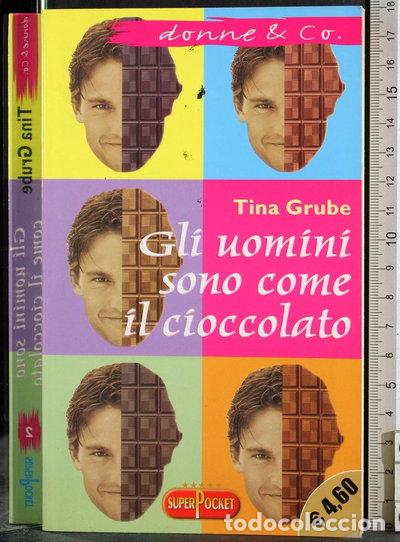 Libros: Gli uomini sono come il cioccolato- 9788846202307