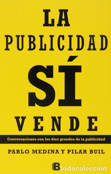 Livres: La publicidad s&iacute; vende- 9788466653886