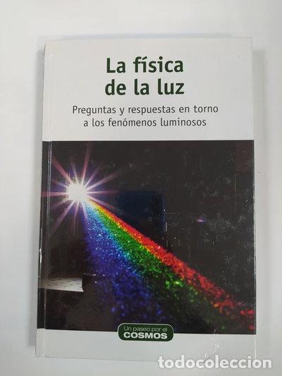 Libros: La f&iacute;sica de la luz- 9788447386765