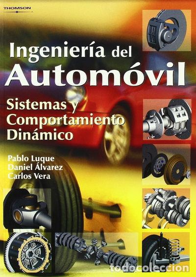 Libri di seconda mano: Ingenier&iacute;a del autom&oacute;vil. Sistemas y comportamiento din&aacute;mico- 9788497322829