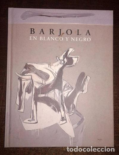 Libri di seconda mano: Barjola. En Blanco Y Negro- 9788489157132