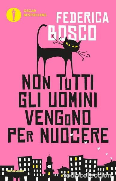 Libri di seconda mano: Non tutti gli uomini vengono per nuocere- 9788804670506