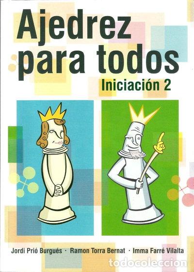 Libros: Ajedrez para todos: Iniciaci&oacute;n 2- 9788493339357