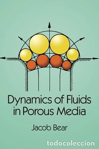Libros: Dynamics of Fluids in Porous Media- 9780486656755