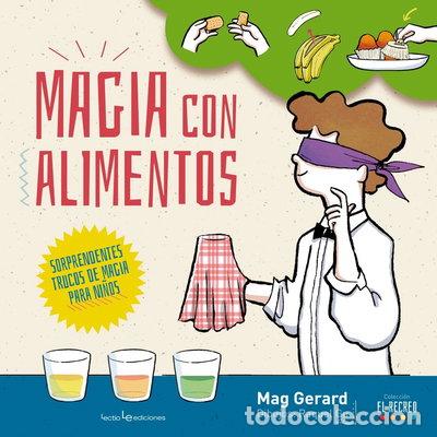 Libros: Magia con alimentos- 9788416012947 - Foto 1