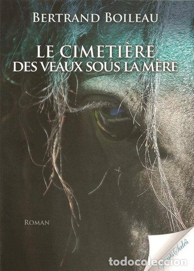 Livros em segunda m&atilde;o: Le cimeti&egrave;re des veaux sous la m&egrave;re- 9782354521523