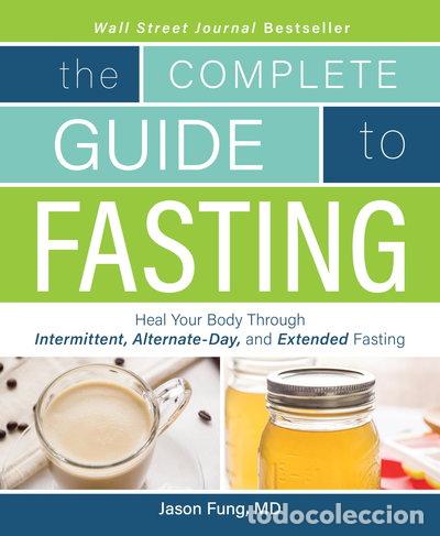 Libros: The Complete Guide to Fasting- 9781628600018