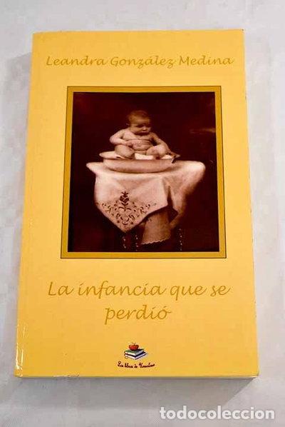 Libros: La infancia que se perdi&oacute;- 9788493567910
