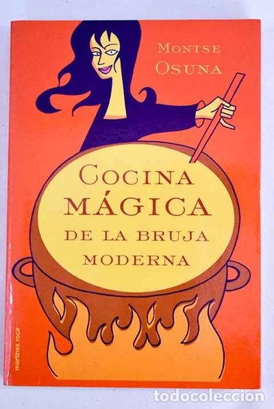Libros: Cocina m&aacute;gica de la bruja moderna- 9788427026292