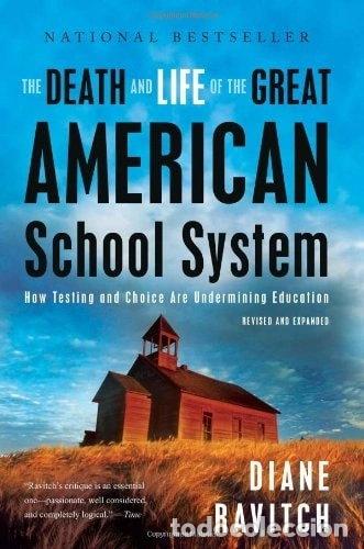 Livres: The Death and Life of the Great American School System- 9780465025572